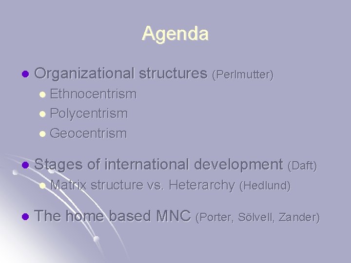 Organization of the multinational firm Hedl Maria Eschbacher