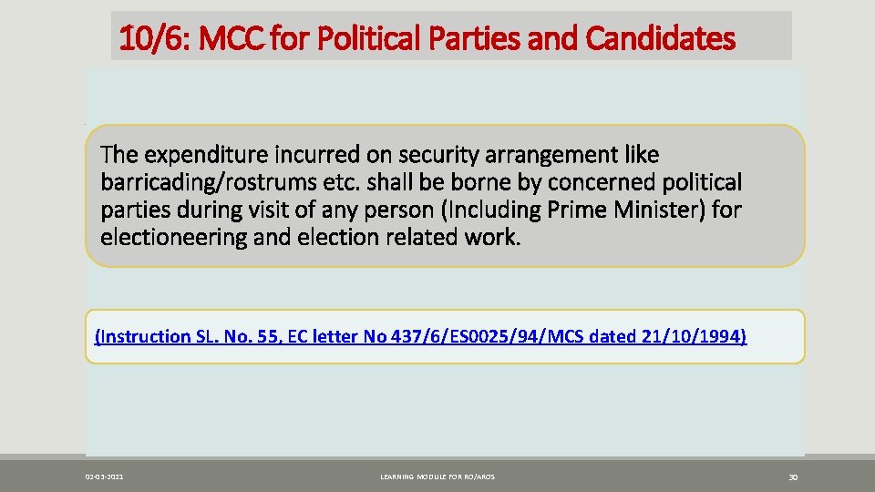 10/6: MCC for Political Parties and Candidates The expenditure incurred on security arrangement like