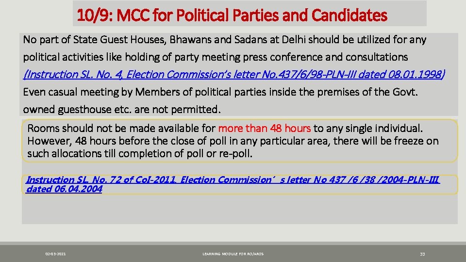 10/9: MCC for Political Parties and Candidates No part of State Guest Houses, Bhawans