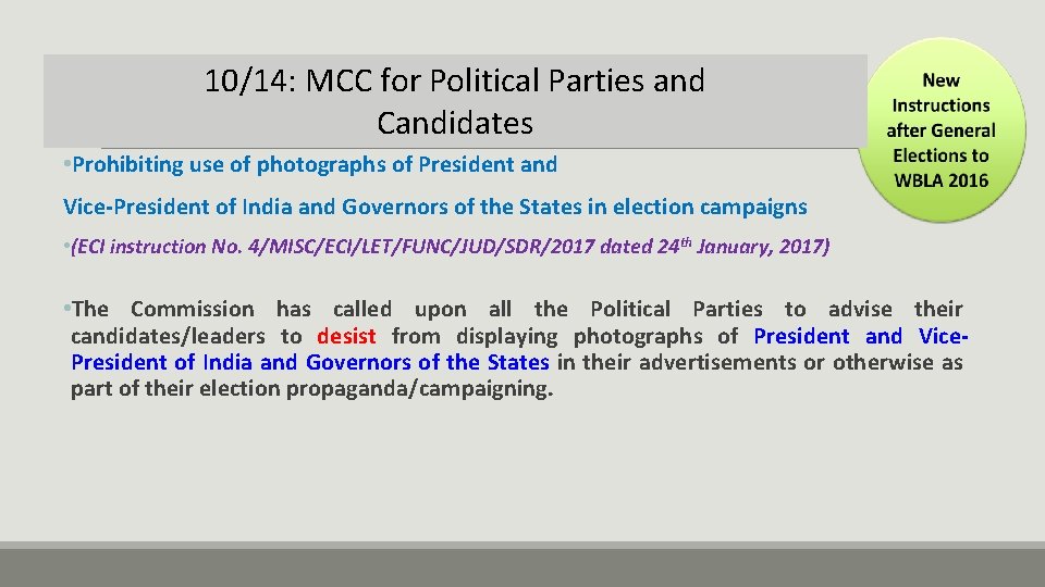 10/14: MCC for Political Parties and Candidates • Prohibiting use of photographs of President
