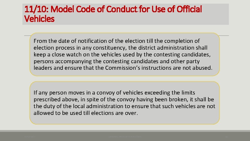 11/10: Model Code of Conduct for Use of Official Vehicles From the date of