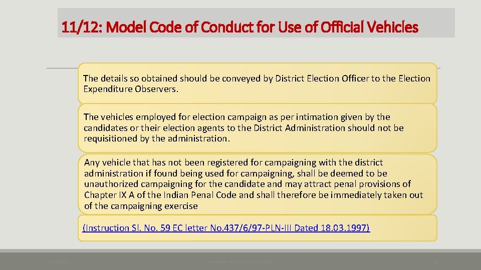 11/12: Model Code of Conduct for Use of Official Vehicles The details so obtained