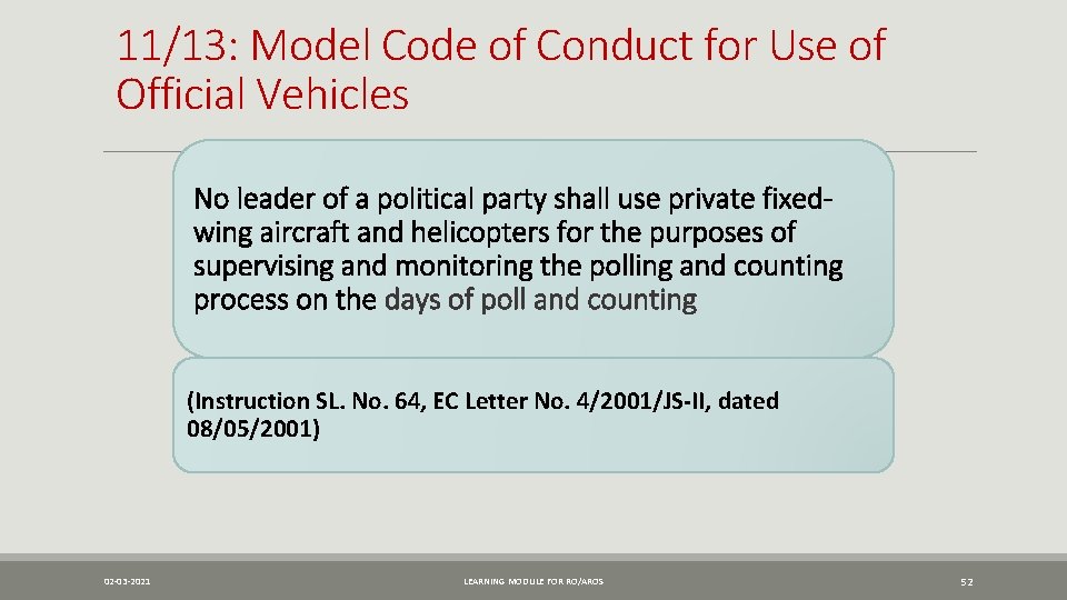 11/13: Model Code of Conduct for Use of Official Vehicles No leader of a