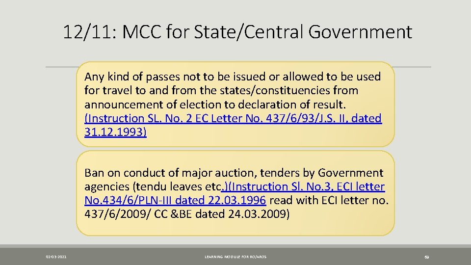 12/11: MCC for State/Central Government Any kind of passes not to be issued or
