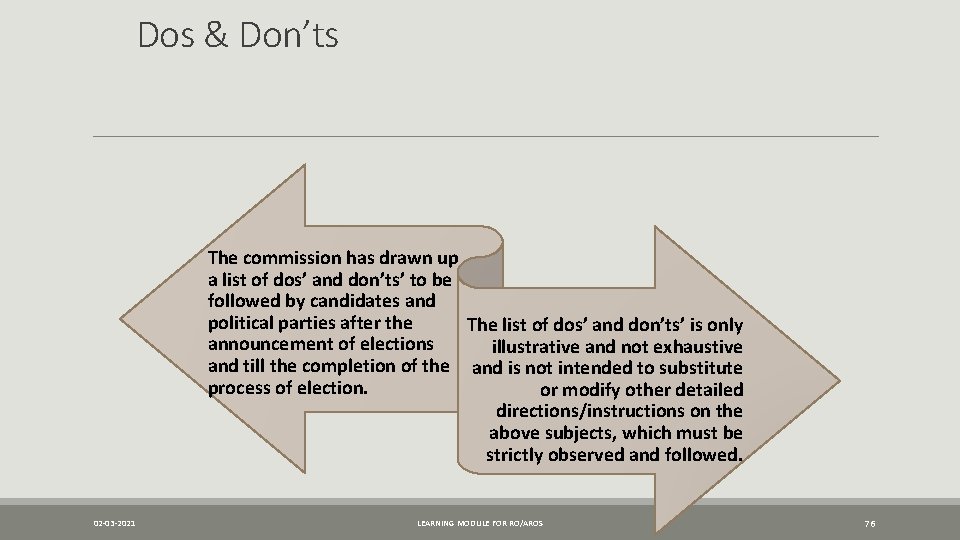 Dos & Don’ts The commission has drawn up a list of dos’ and don’ts’