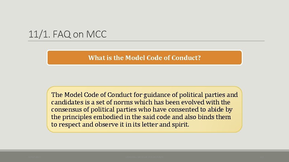 11/1. FAQ on MCC What is the Model Code of Conduct? The Model Code