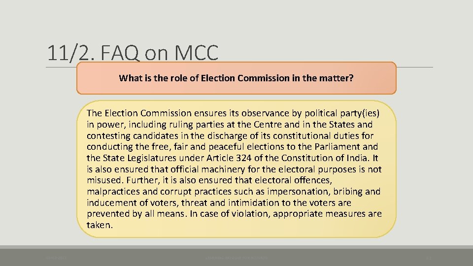 11/2. FAQ on MCC What is the role of Election Commission in the matter?