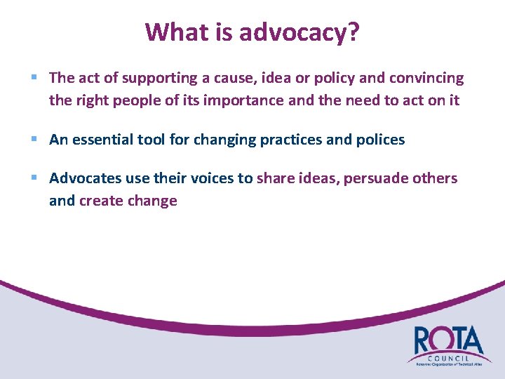 What is advocacy How can it help us