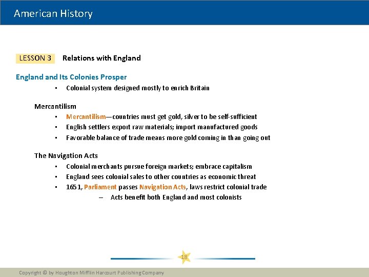 American History Relations with England LESSON 3 England Its Colonies Prosper • Colonial system