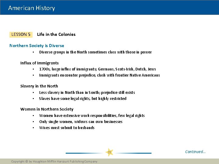 American History Life in the Colonies LESSON 5 Northern Society is Diverse • Diverse