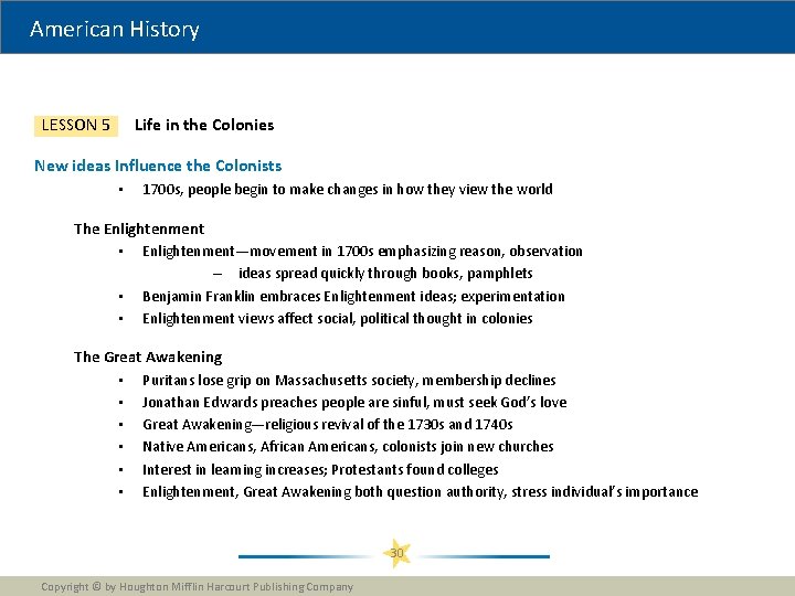 American History Life in the Colonies LESSON 5 New ideas Influence the Colonists •