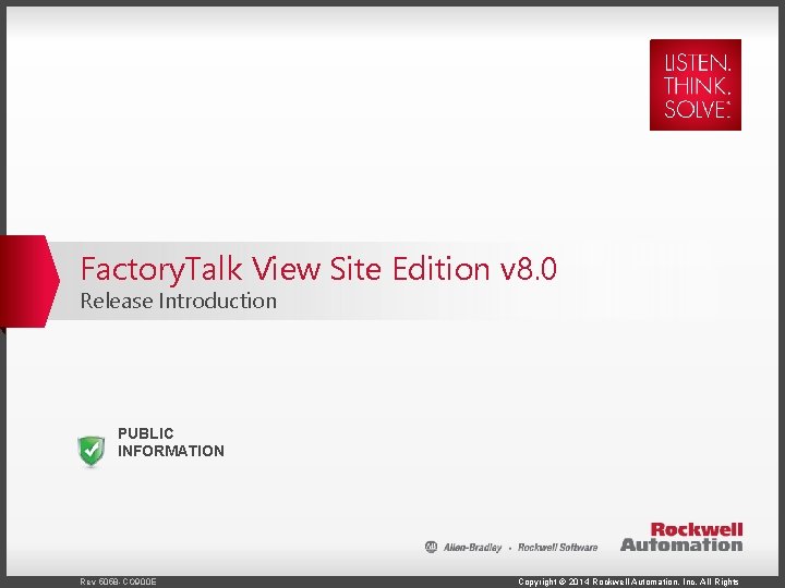 Factory. Talk View Site Edition v 8. 0 Release Introduction PUBLIC INFORMATION Rev 5058