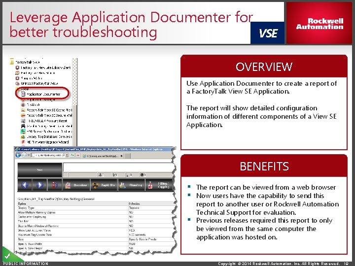Leverage Application Documenter for better troubleshooting VSE OVERVIEW Use Application Documenter to create a