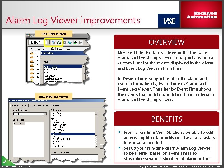 Alarm Log Viewer improvements VSE Edit Filter Button OVERVIEW New Edit filter button is