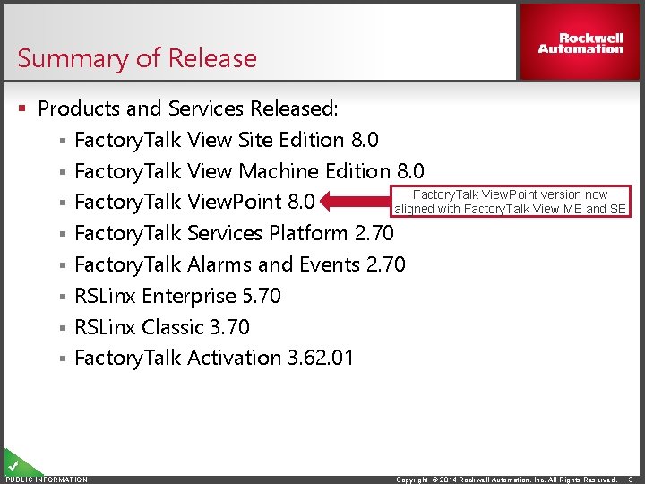 Summary of Release § Products and Services Released: § Factory. Talk View Site Edition