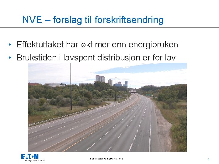 NVE – forslag til forskriftsendring • Effektuttaket har økt mer enn energibruken • Brukstiden