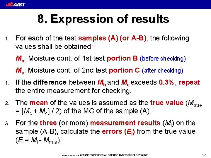 8. Expression of results 1. For each of the test samples (A) (or A-B),