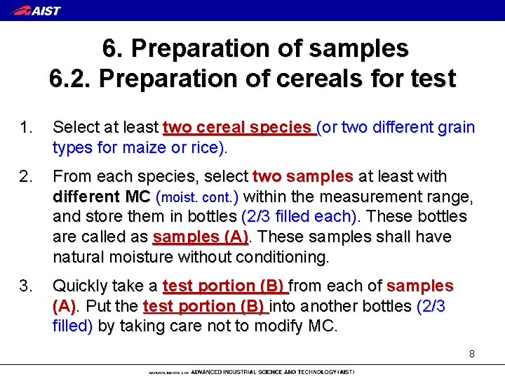 6. Preparation of samples 6. 2. Preparation of cereals for test 1. Select at