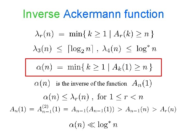 Inverse Ackermann function is the inverse of the function 