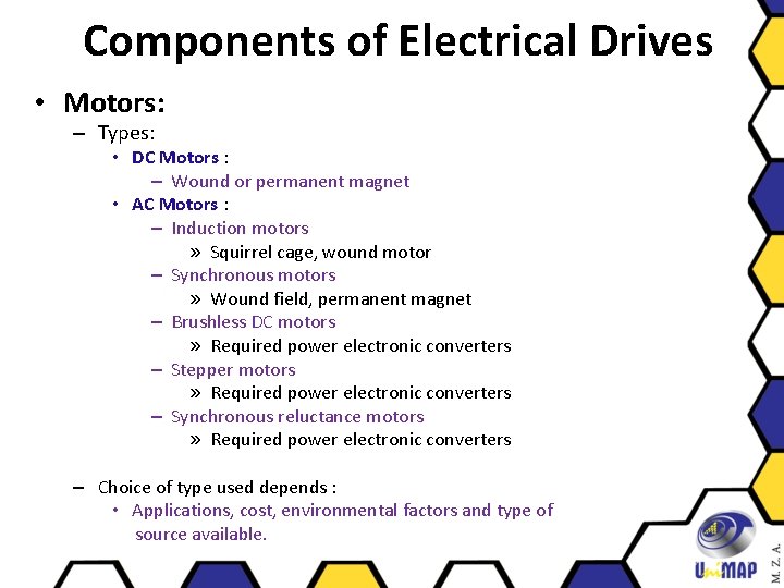Components of Electrical Drives • Motors: – Types: • DC Motors : – Wound