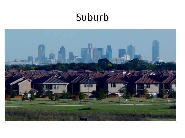 Suburb 