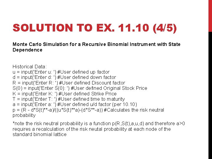 SOLUTION TO EX. 11. 10 (4/5) Monte Carlo Simulation for a Recursive Binomial Instrument