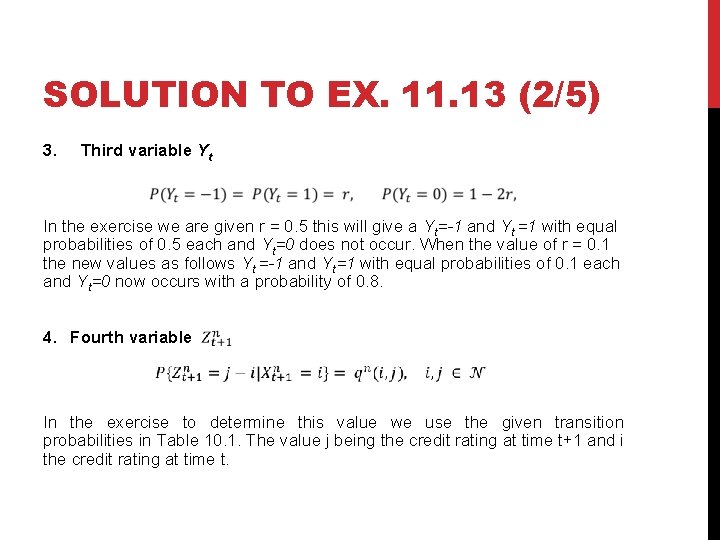 SOLUTION TO EX. 11. 13 (2/5) 3. Third variable Yt In the exercise we