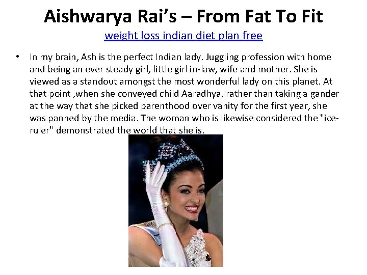 Aishwarya Rai’s – From Fat To Fit weight loss indian diet plan free •