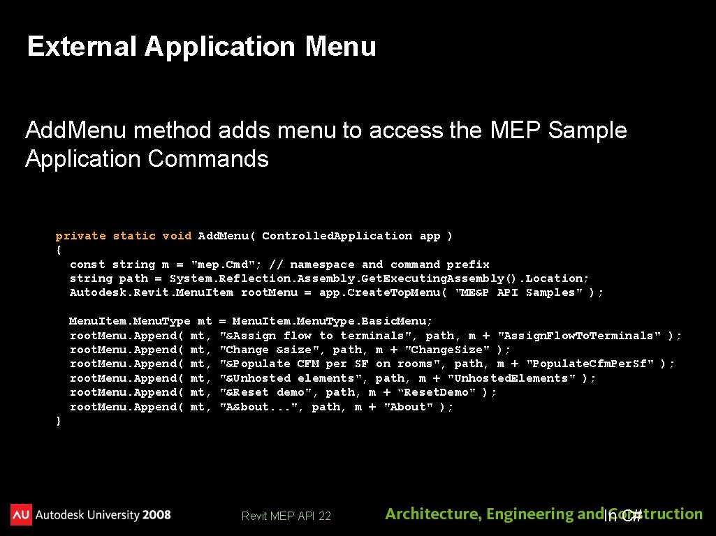 External Application Menu Add. Menu method adds menu to access the MEP Sample Application