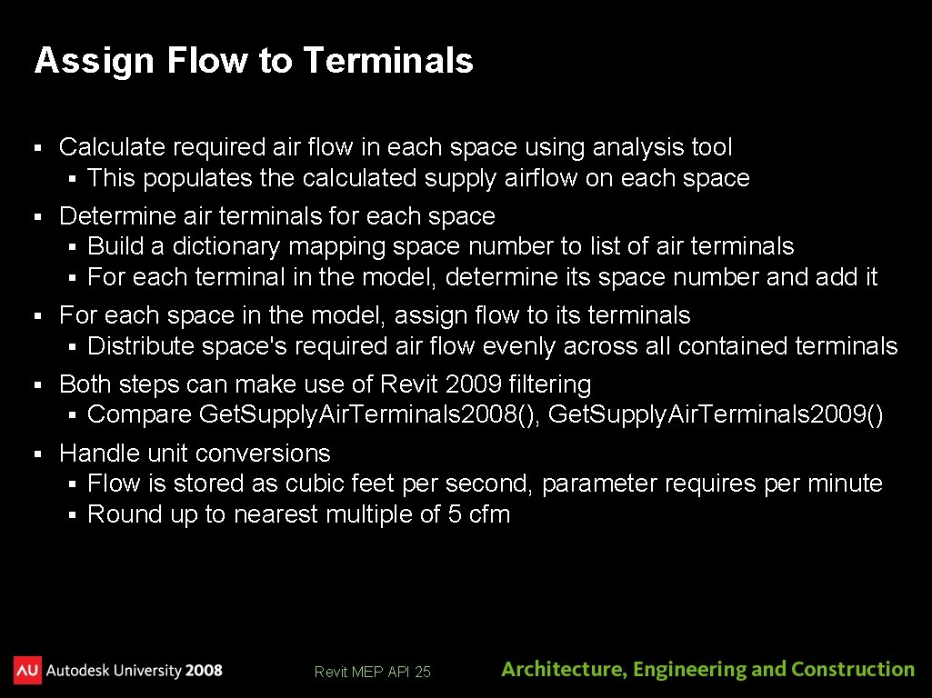Assign Flow to Terminals § Calculate required air flow in each space using analysis