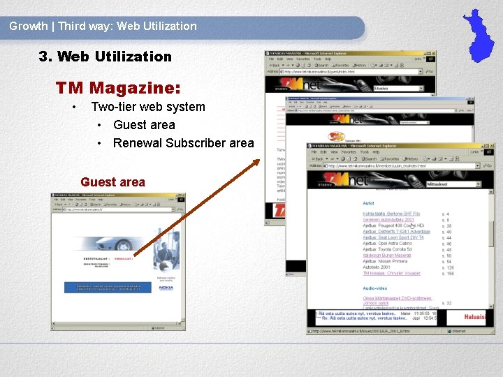 Growth | Third way: Web Utilization 3. Web Utilization TM Magazine: • Two-tier web