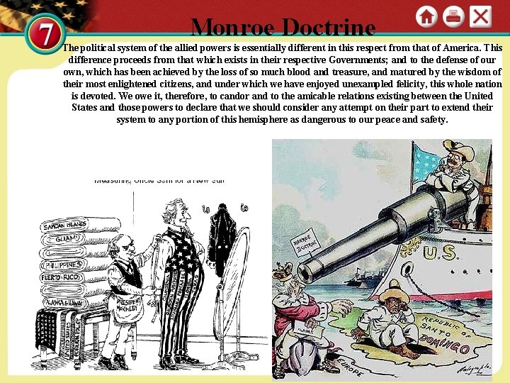 Monroe Doctrine The political system of the allied powers is essentially different in this