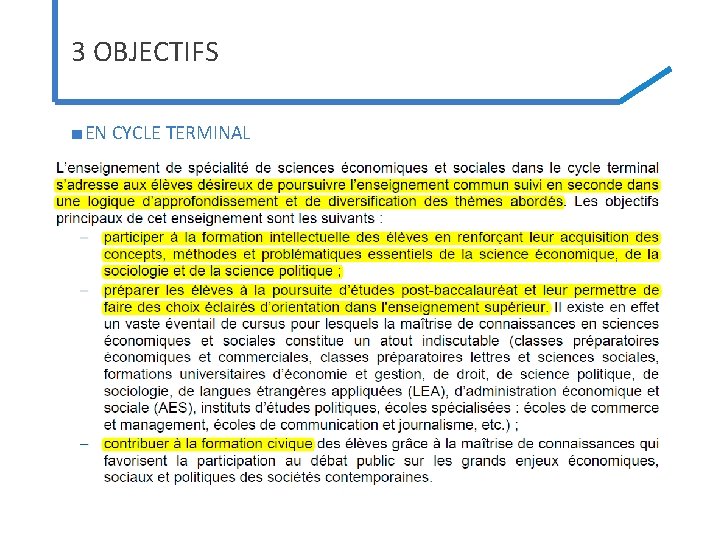 3 OBJECTIFS ■ EN CYCLE TERMINAL 3 OBJECTIFS ■ EN CYCLE TERMINAL