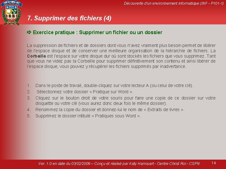 Découverte d’un environnement informatique (INF - P 101 -1) 7. Supprimer des fichiers (4)