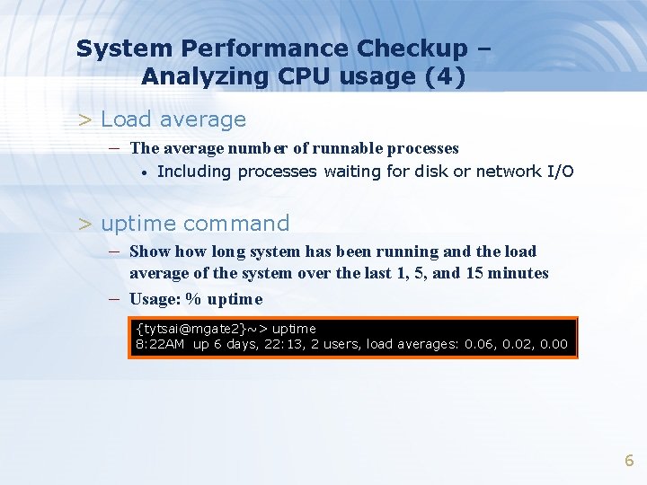 System Performance Checkup – Analyzing CPU usage (4) > Load average – The average