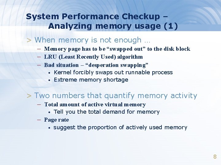 System Performance Checkup – Analyzing memory usage (1) > When memory is not enough