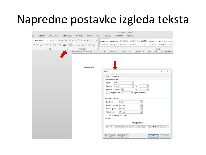 Napredne postavke izgleda teksta 