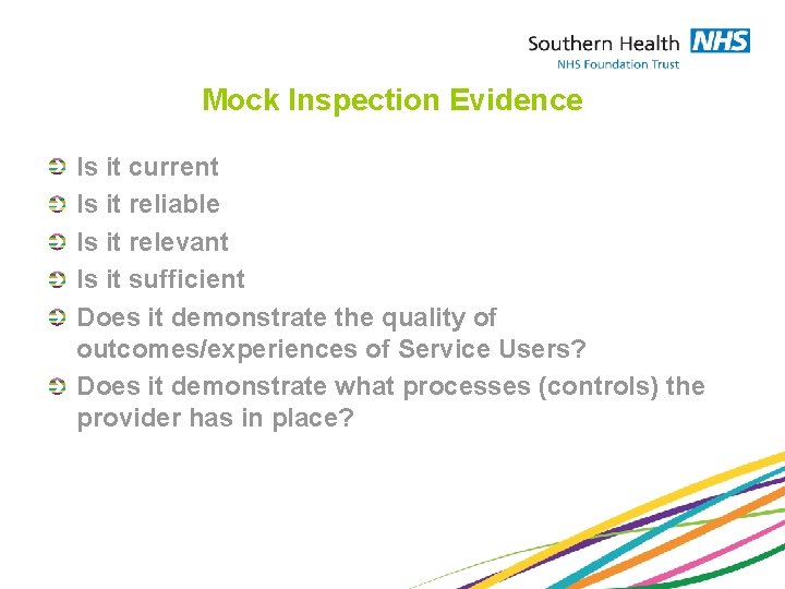 Mock Inspection Evidence Is it current Is it reliable Is it relevant Is it