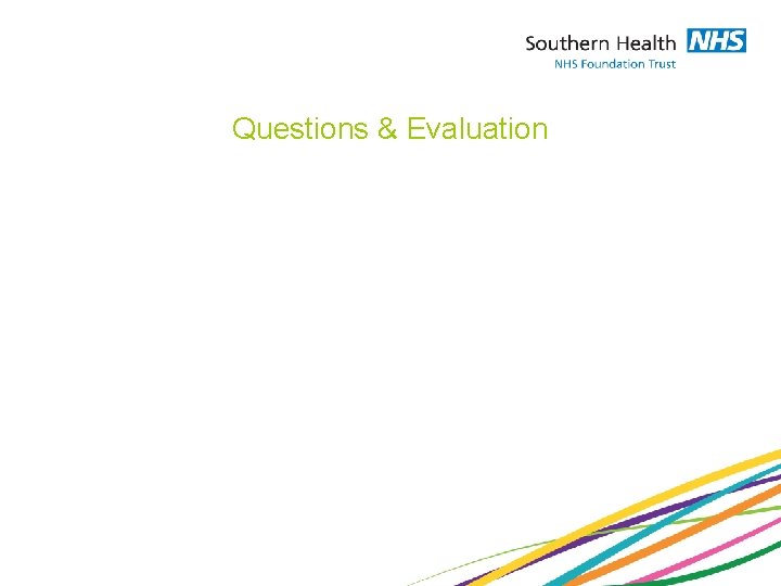 Questions & Evaluation 