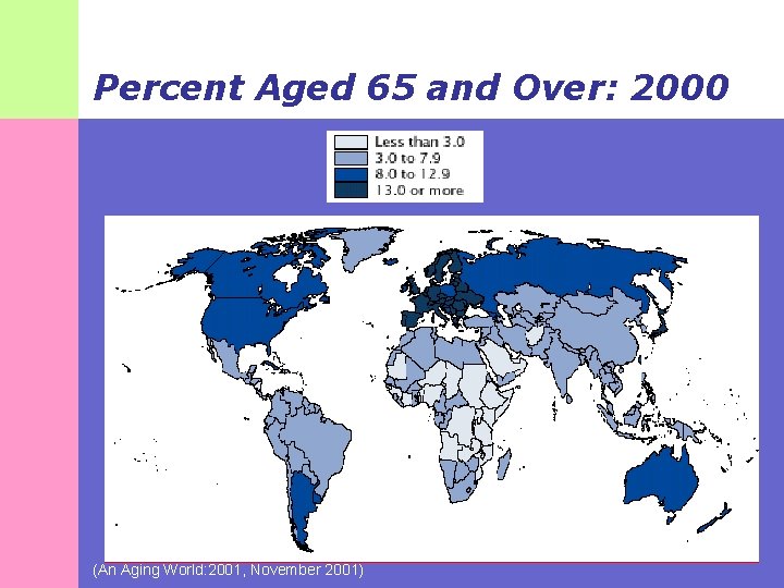 Percent Aged 65 and Over: 2000 (An Aging World: 2001, November 2001) 