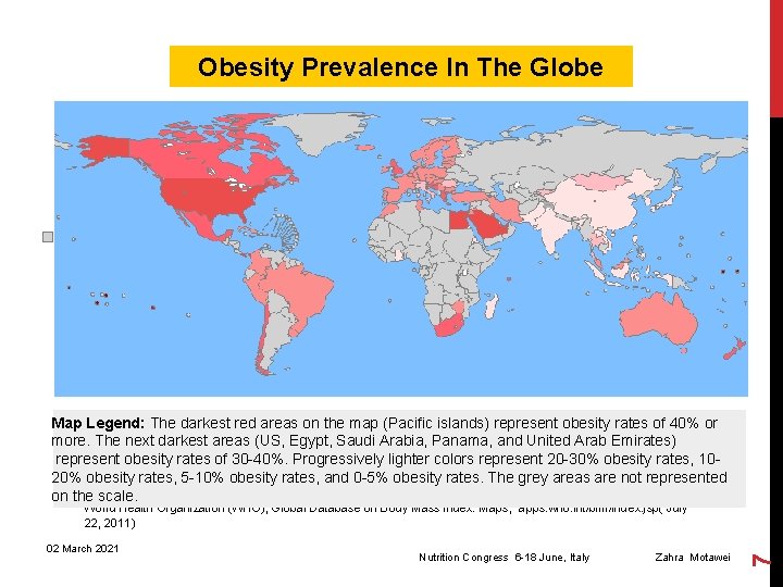 Obesity Prevalence In The Globe Map Legend: The darkest red areas on the map