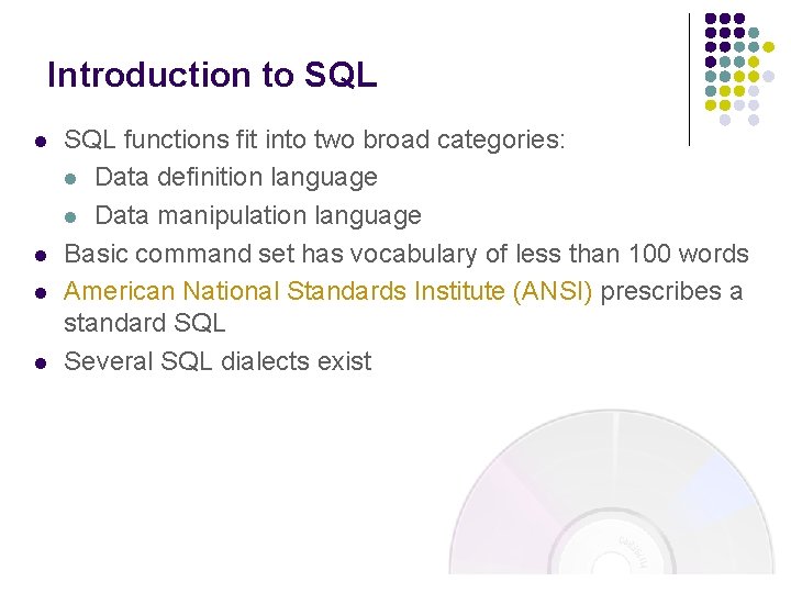 Introduction to SQL l l SQL functions fit into two broad categories: l Data Introduction to SQL l l SQL functions fit into two broad categories: l Data