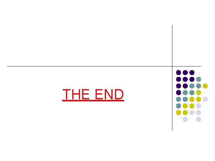THE END THE END