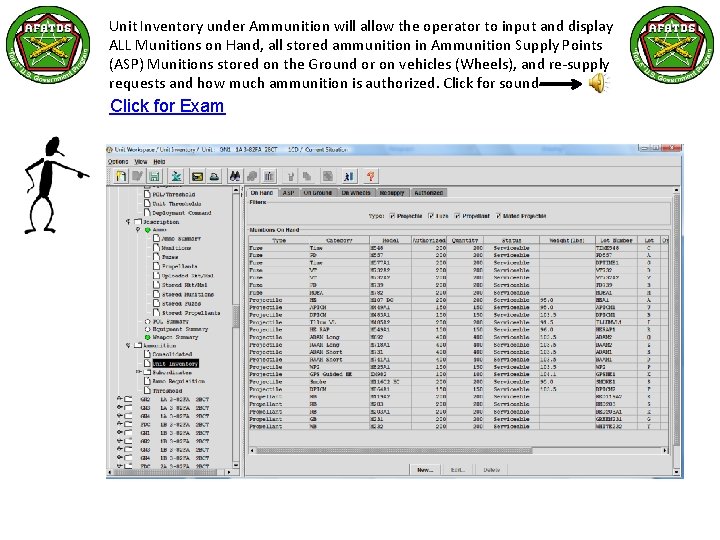 Unit Inventory under Ammunition will allow the operator to input and display ALL Munitions