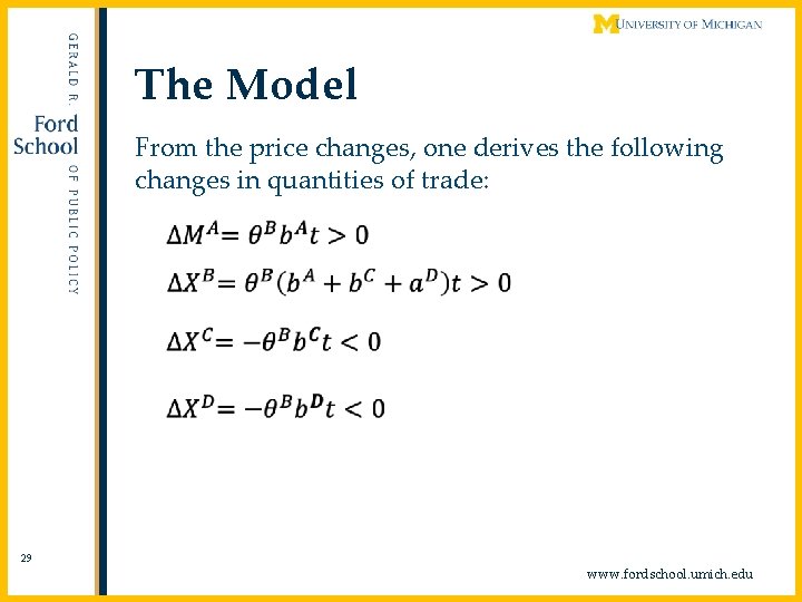 The Model From the price changes, one derives the following changes in quantities of