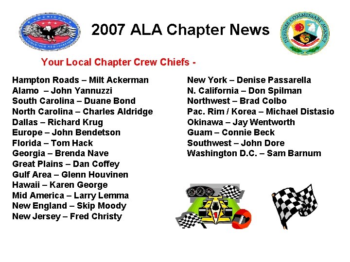 2007 ALA Chapter News Your Local Chapter Crew Chiefs Hampton Roads – Milt Ackerman