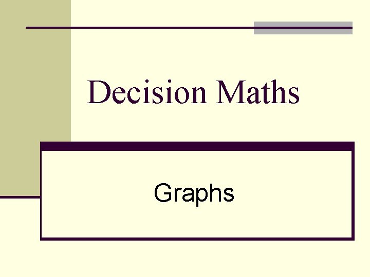 Decision Maths Graphs 