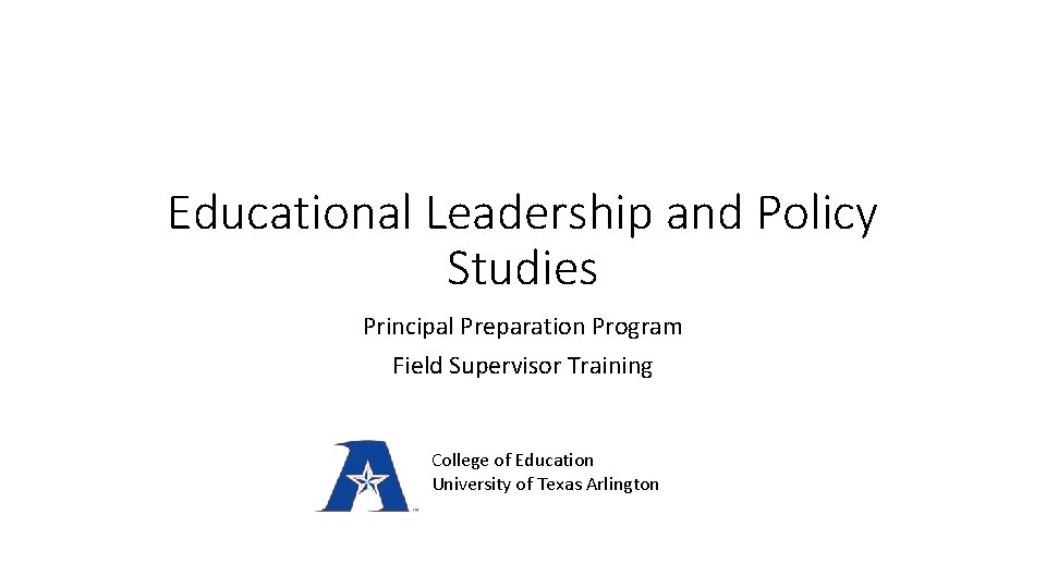 Educational Leadership and Policy Studies Principal Preparation Program
