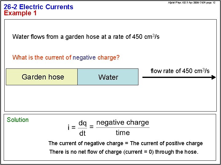 Aljalal-Phys. 102 -3 Apr 2008 -Ch 26 -page 12 26 -2 Electric Currents Example