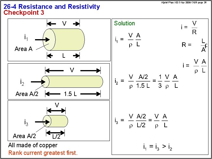 Aljalal-Phys. 102 -3 Apr 2008 -Ch 26 -page 26 26 -4 Resistance and Resistivity